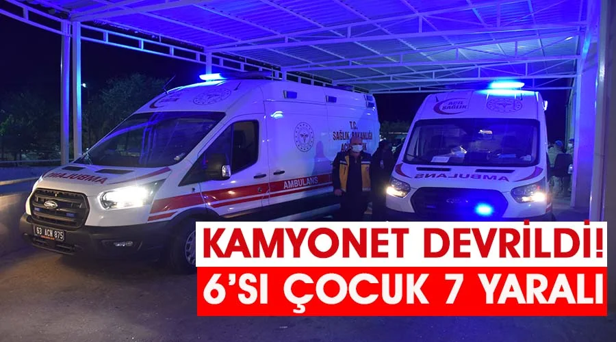 Kamyonet şarampole devrildi: 7 yaralı