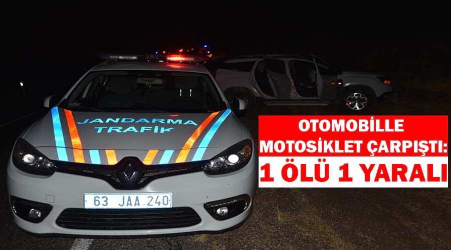 Otomobil ile motosiklet çarpıştı: 1 ölü 1 yaralı