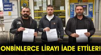 Hesaplarına yanlışlıkla yatırılan binlerce lirayı iade ettiler!