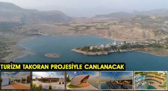Takoran Vadisi Projesiyle turizm canlandırılacak