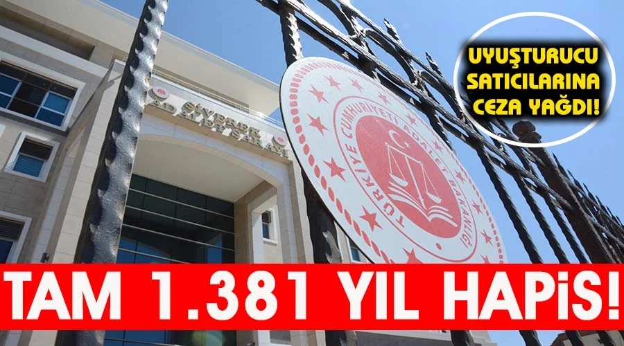 Uyuşturucu satıcılarına ceza yağdı!