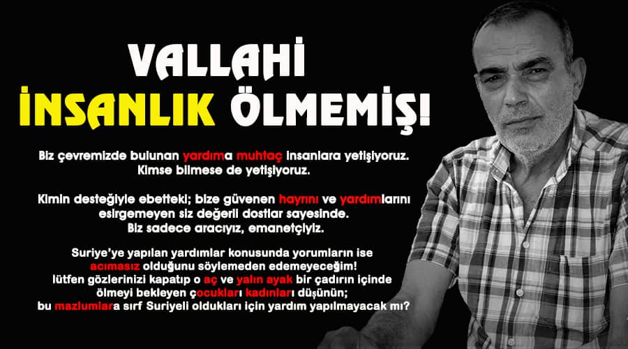 Vallahi insanlık ölmemiş!