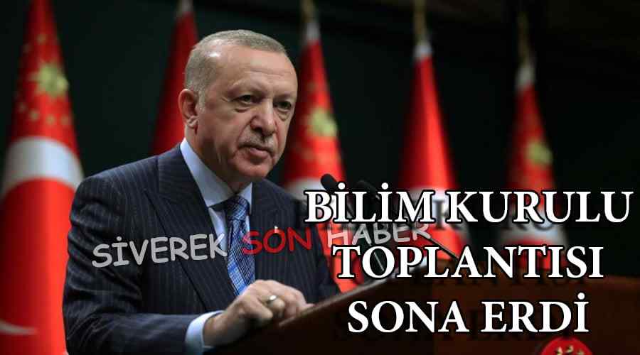 Bilim Kurulu toplantısı sona erdi