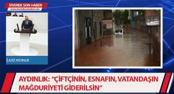 CHP’li Aydınlık çiftçilerin mağduriyetinin giderilmesini istedi
