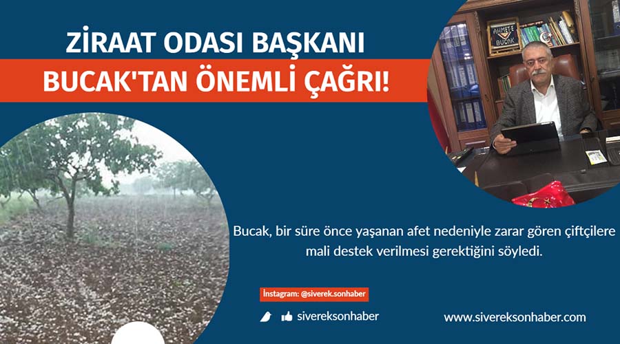 Siverek Ziraat Odası Başkanı Bucak’tan önemli çağrı!