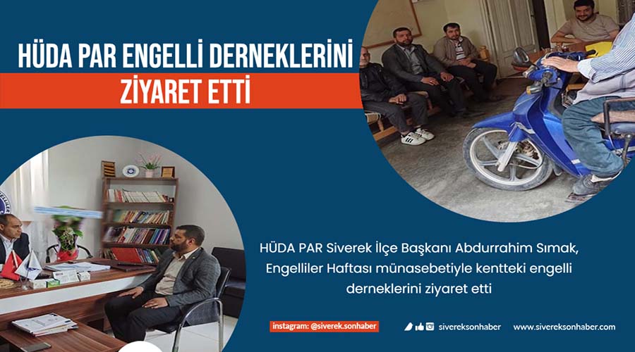 HÜDA PAR engelli derneklerini ziyaret etti