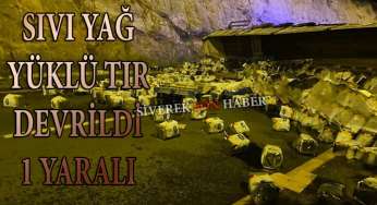 Sıvı yağ yüklü tır devrildi: 1 yaralı