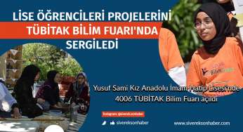 Lise öğrencileri, projelerini TÜBİTAK Bilim Fuarı’nda sergiledi