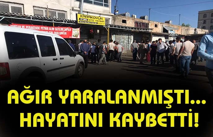 Silahlı kavgada yaralanan şahıs hayatını kaybetti!