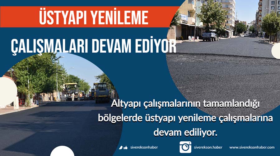 Üstyapı yenileme çalışmaları devam ediyor