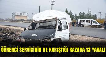 Öğrenci servisinin de karıştığı kazada 13 kişi yaralandı