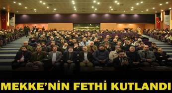 Mekke’nin Fethi düzenlenen programla kutlandı