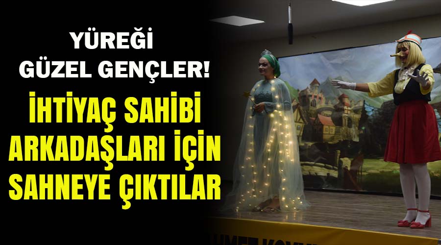 Lise öğrencileri, arkadaşları için sahneye çıktı