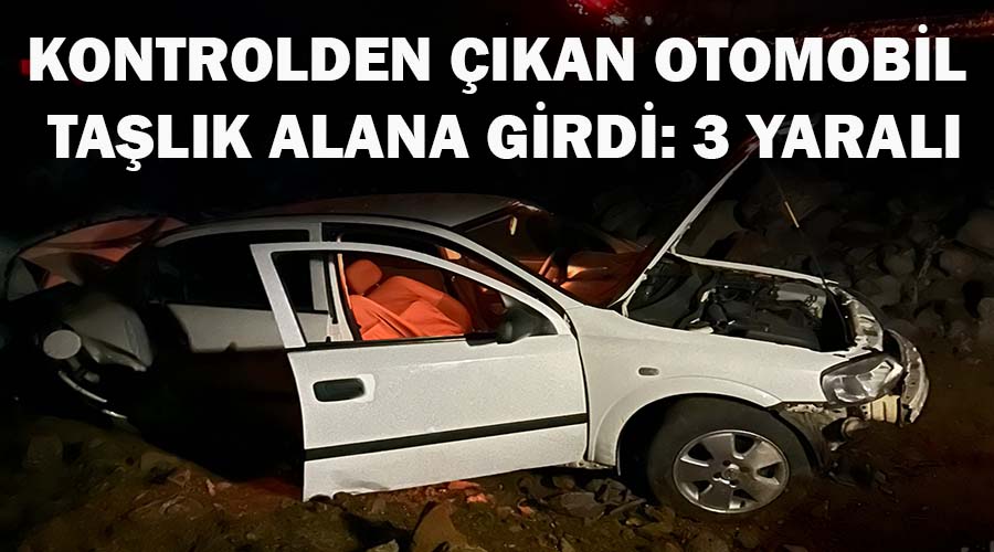 Şarampole devrilen otomobilde üç kişi yaralandı