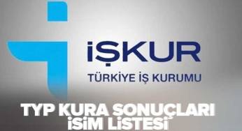 İŞ-KUR kura çekimi tamamlandı, liste yayımlandı