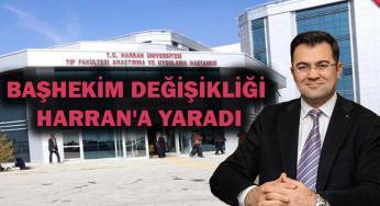 Başhekim değişikliği Harran’a yaradı