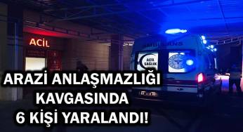 Arazi anlaşmazlığında aileler birbirine girdi, 6 kişi yaralandı