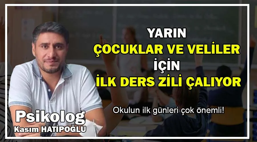 Yarın çocuklar ve veliler için ilk ders zili çalıyor