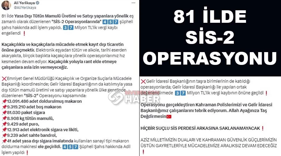 81 ilde eş zamanlı Sis-2 operasyonu