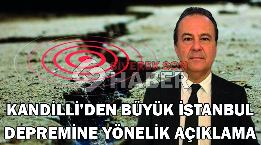 Kandilli’den büyük İstanbul depremine yönelik açıklama