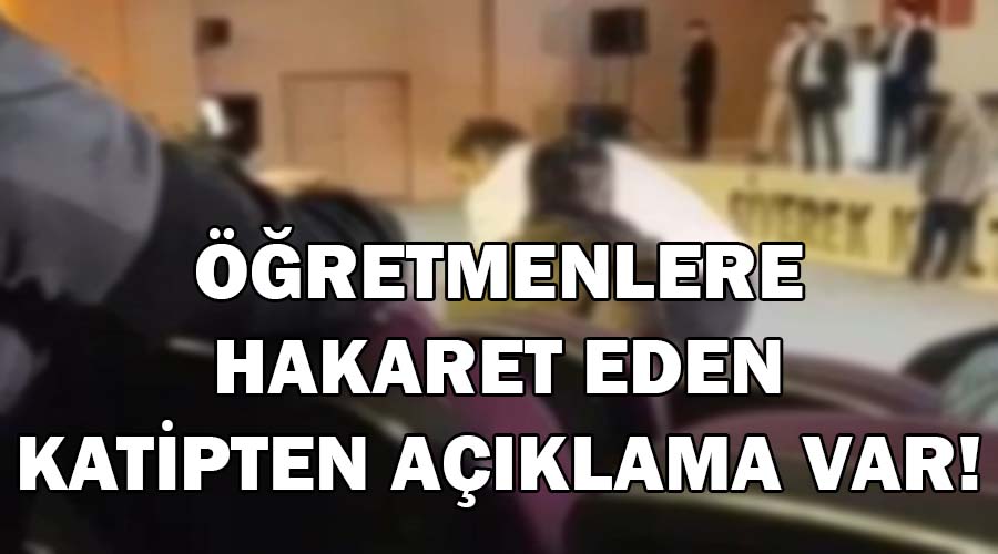 İddiaya göre öğretmenlere ‘aptal’ diyen katipten açıklama var!