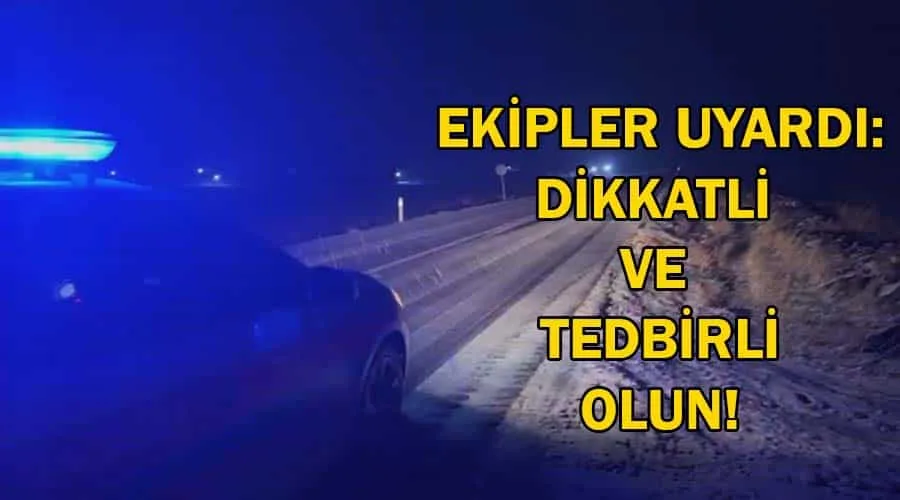 Yüksek kesimlerde kar etkili oluyor