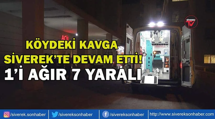 Köyde başlayan kavga şehir merkezinde devam etti!
