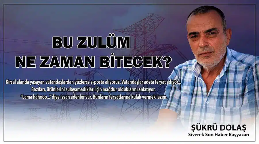 Bu zulüm ne zaman bitecek?