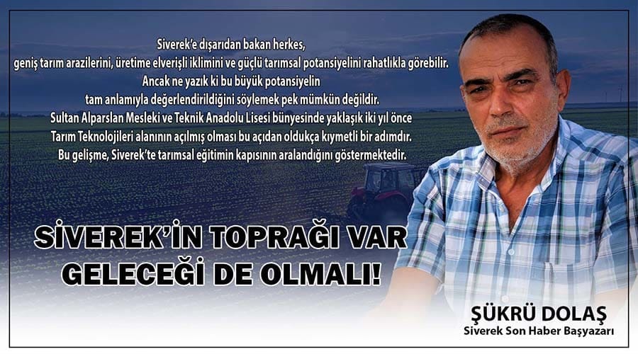 Siverek’in toprağı var, geleceği de olmalı