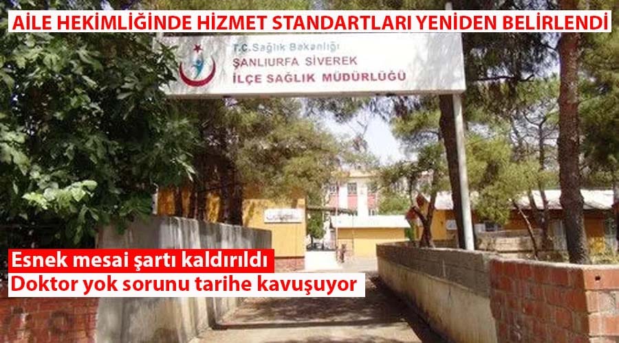 Aile hekimliğinde hizmet standartları yeniden düzenlendi