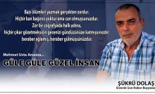 Güle güle güzel insan