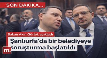 Şanlıurfa’da bir belediyeye yönelik soruşturma başlatıldı