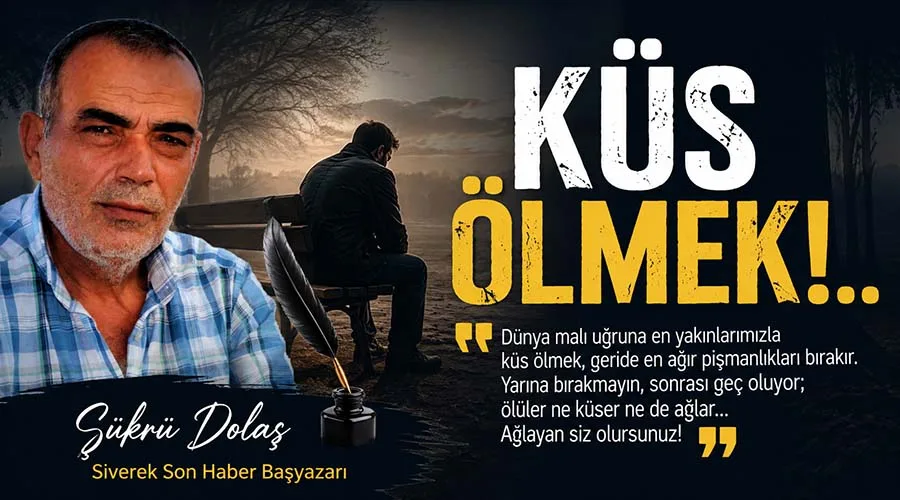 Küs ölmek!..