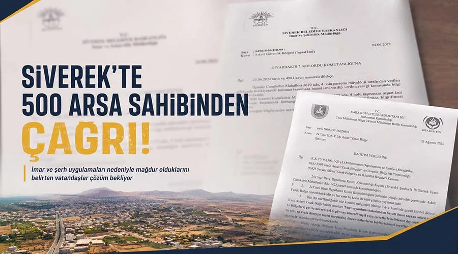 Siverek’te 500 aileyi ilgilendiren imar ve şerh mağduriyeti iddiası