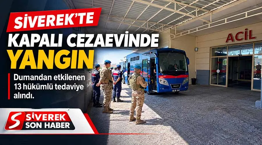 Siverek’te cezaevinde çıkan yangında 13 hükümlü dumandan etkilendi